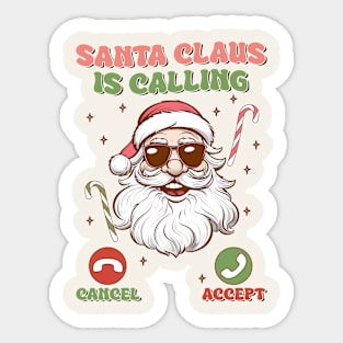 Santa Claus Is Calling Sticker